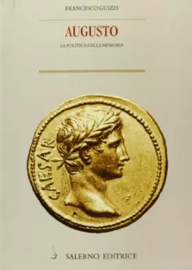 Couverture du produit · Augusto. La politica della memoria