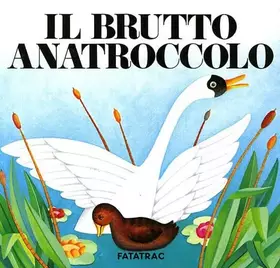 Couverture du produit · Il brutto anatroccolo