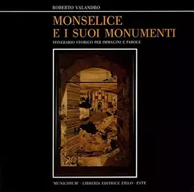 Couverture du produit · Monselice e i suoi monumenti. Itinerario storico per immagini e parole