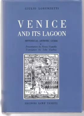 Couverture du produit · Venice and its lagoon. Historical-artistic guide