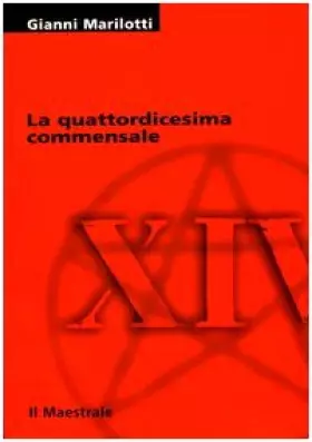 Couverture du produit · La quattordicesima commensale