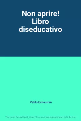 Couverture du produit · Non aprire! Libro diseducativo