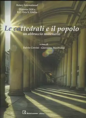 Couverture du produit · Le cattedrali e il popolo. Un abbraccio millenario