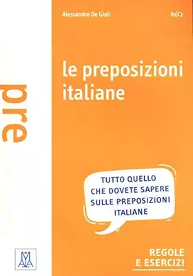 Couverture du produit · Le preposizioni italiane