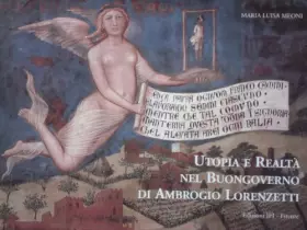 Couverture du produit · Utopia e realtà nel buongoverno di Ambrogio Lorenzetti