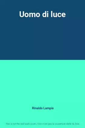 Couverture du produit · Uomo di luce
