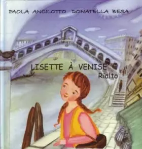 Couverture du produit · Lisetta à Venise. Rialto