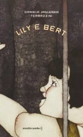 Couverture du produit · Lily e Bert. Ediz. illustrata