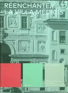Couverture du produit · Réenchanter la Villa Médicis. Les salons