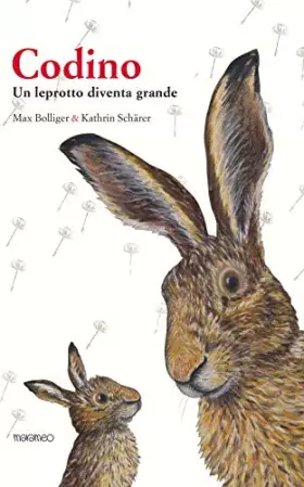 Couverture du produit · Codino. Un leprotto diventa grande