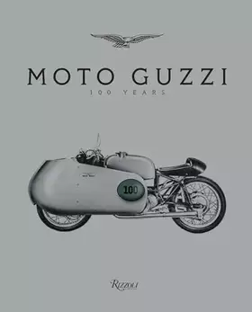 Couverture du produit · Moto Guzzi: 100 Years