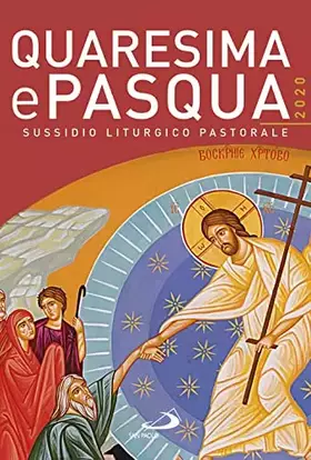 Couverture du produit · Quaresima e Pasqua 2020. Sussidio liturgico pastorale