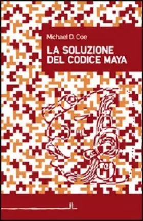 Couverture du produit · La soluzione del codice maya