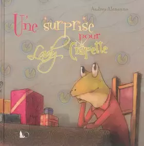 Couverture du produit · Une surprise pour lady Crapette