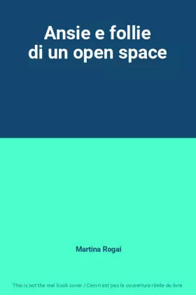 Couverture du produit · Ansie e follie di un open space