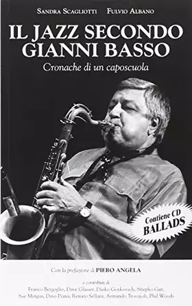 Couverture du produit · Il jazz secondo Gianni Basso. Cronache di un caposcuola. Con CD Audio