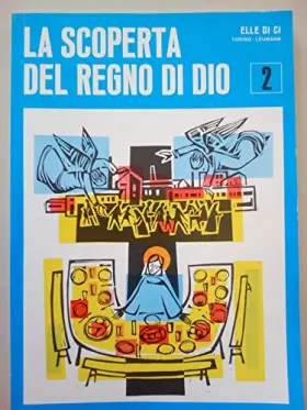 Couverture du produit · La scoperta del Regno di Dio (Vol. 2)