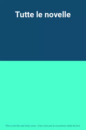Couverture du produit · Tutte le novelle