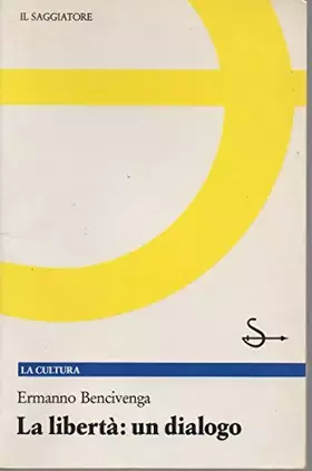 Couverture du produit · La liberta': un dialogo