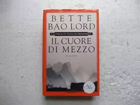 Couverture du produit · Il cuore di mezzo