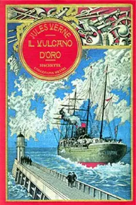 Couverture du produit · Il vulcano d'oro