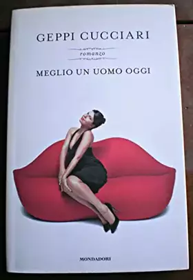 Couverture du produit · Meglio un uomo oggi