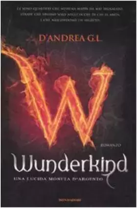 Couverture du produit · Wunderkind. Una lucida moneta d'argento