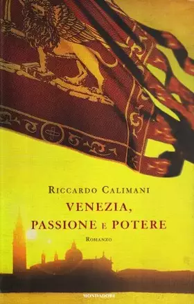 Couverture du produit · Venezia, passione e potere