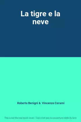 Couverture du produit · La tigre e la neve