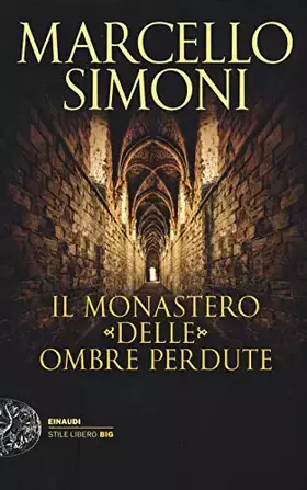 Couverture du produit · Il monastero delle ombre perdute