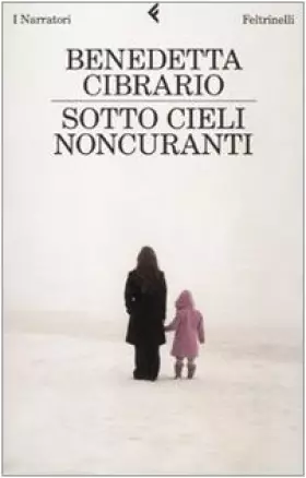 Couverture du produit · Sotto cieli noncuranti