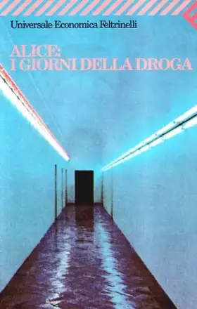 Couverture du produit · Alice: i giorni della droga