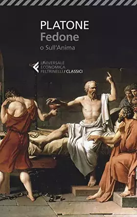 Couverture du produit · Platone Fedone o sull'anima