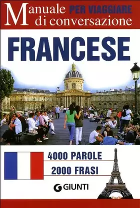 Couverture du produit · Francese per viaggiare. Manuale di conversazione