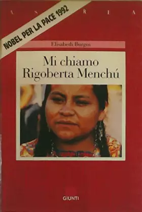 Couverture du produit · Mi chiamo Rigoberta Menchù