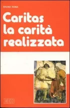 Couverture du produit · Caritas: la carità realizzata
