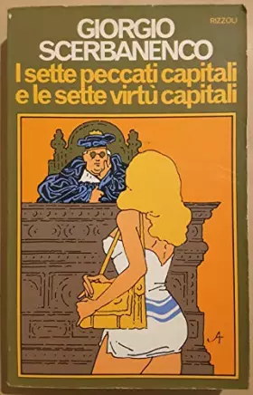 Couverture du produit · I sette peccati capitali e le sette virtù capitali