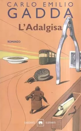 Couverture du produit · L'Adalgisa. Disegni milanesi
