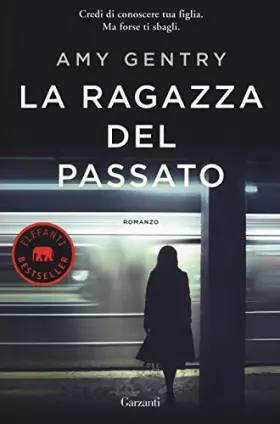 Couverture du produit · La ragazza del passato