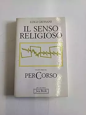 Couverture du produit · Il senso religioso. Del percorso (Vol. 1)