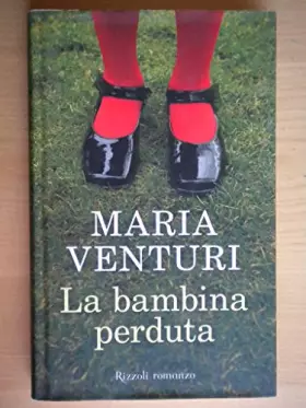 Couverture du produit · La bambina perduta