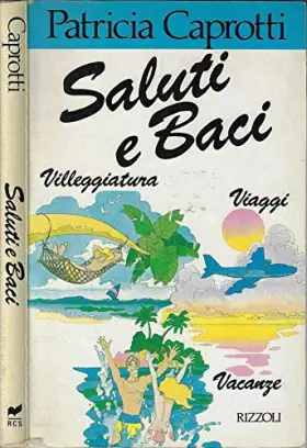 Couverture du produit · Saluti e baci