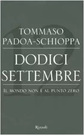 Couverture du produit · Dodici settembre. Il mondo non è al punto zero