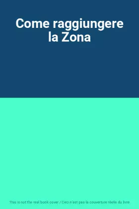 Couverture du produit · Come raggiungere la Zona
