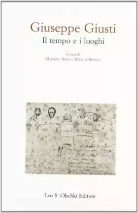 Couverture du produit · Giuseppe Giusti. Il tempo e i luoghi