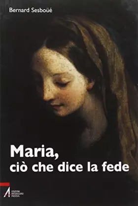 Couverture du produit · Maria, ciò che dice la fede
