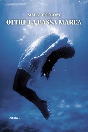 Couverture du produit · Oltre la bassa marea