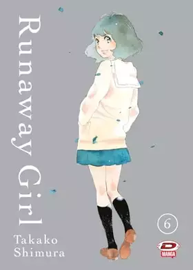 Couverture du produit · Runaway girl (Vol. 6)