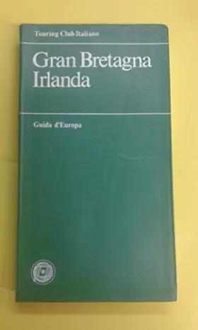 Couverture du produit · Gran Bretagna e Irlanda. Esclusa Londra