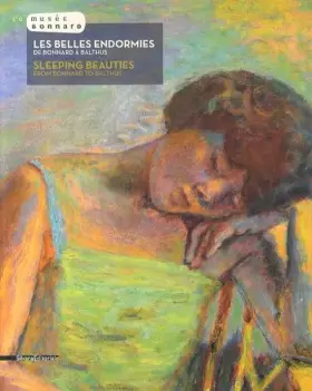 Couverture du produit · Les belles endormies de Bonnard à Balthus